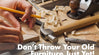 Refurbish your old furniture