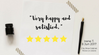 Happy and Satisfied