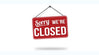 We're Closed On...